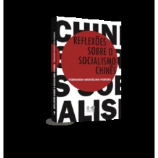 Reflexões sobre o socialismo chinês