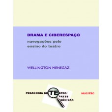 Drama e ciberespaço: navegações pelo ensino do teatro