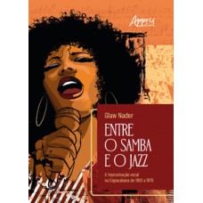 Entre o samba e o jazz