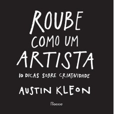 Roube como um artista