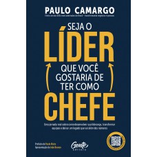 Seja o Líder que Você Gostaria de Ter Como Chefe