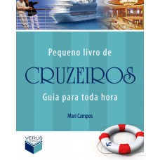 Pequeno livro de cruzeiros: guia para toda hora