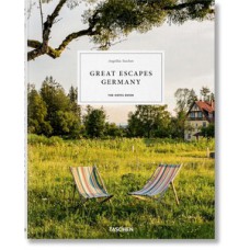 Great Escapes Germany: The Hotel Book