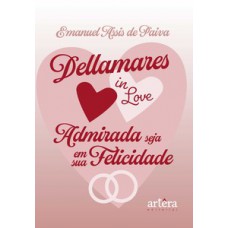 Dellamares in Love