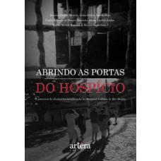 Abrindo as Portas do Hospício