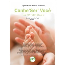 Conhe‘Ser’ Você na Maternidade – Vol.: 02