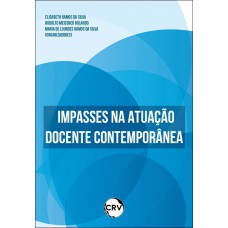 Impasses na atuação docente contemporânea