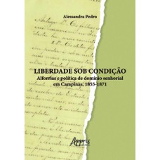 Liberdade sob condição