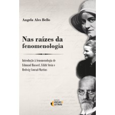 Nas raízes da Fenomenologia