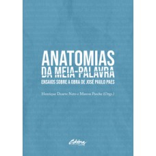 Anatomias da meia-palavra