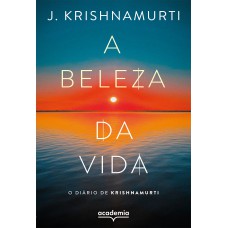 A beleza da vida