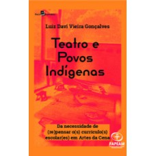 Teatro e Povos Indígenas