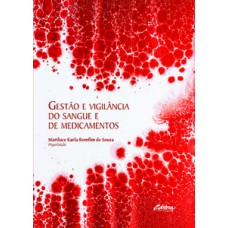 Gestão e vigilância do sangue e de medicamentos