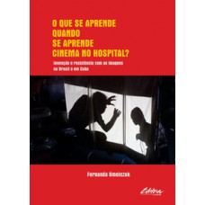 O que se aprende quando se aprende no hospital?