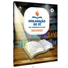 DECLARACAO DE FE DAS ASSEMBLEIAS DE DEUS PARA CRIANCAS