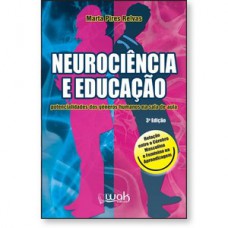 Neurociência e educação Neurociência e educação