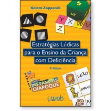 Estratégias Lúdicas para o Ensino da Criança com Deficiência