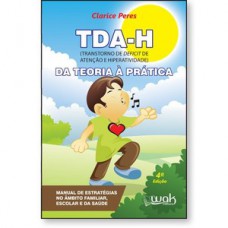 TDAH - Da teoria à prática