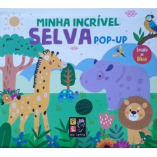 Meu incrível livro pop-up - Selva