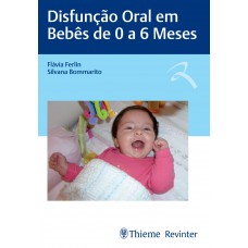 Disfunção Oral em Bebês de 0 a 6 Meses
