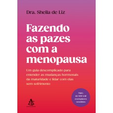 Fazendo as pazes com a menopausa