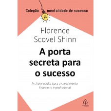 A porta secreta para o sucesso