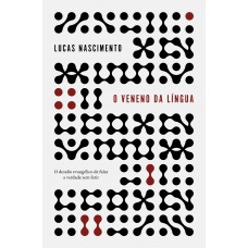 O veneno da língua