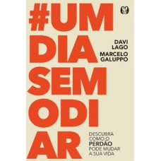 #Um dia sem Odiar