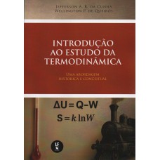 Introdução ao estudo da termodinâmica: uma abordagem histórica e conceitual