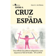 Entre a cruz e a espada