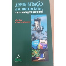 Administração de materiais: uma abordagem estrutural