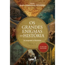 Os grandes enigmas da história