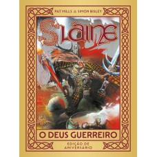 Slaíne - O Deus Guerreiro - Edição de Aniversário