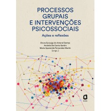 Processos grupais e intervenções psicossociais