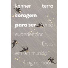 Coragem para ser