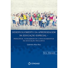 Desenvolvimento da Aprendizagem na Educação Especial