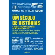 Um século de histórias