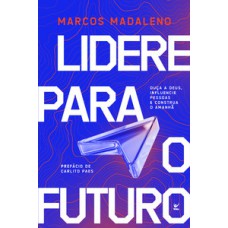 Lidere para o futuro