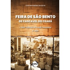 Feira de São Bento de cascavel do Ceará: A maior expressão da vocação cascavelense