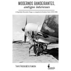 Modernos bandeirantes
