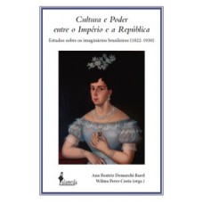 Cultura e poder entre o império e a república