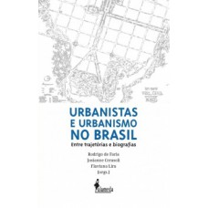 Urbanistas e urbanismo no Brasil