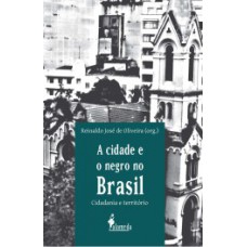 A cidade e o negro no Brasil