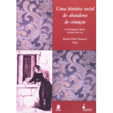 Uma história social do abandono de crianças