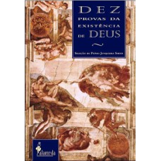 Dez provas da existência de Deus
