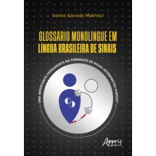 Glossário Monolíngue em Língua Brasileira de Sinais