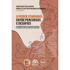 O poder feminino: entre percursos e desafios