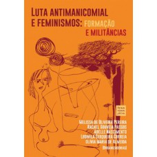 Luta antimanicomial e feminismos