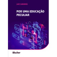 Por uma educação peculiar