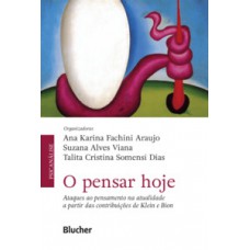 O pensar hoje